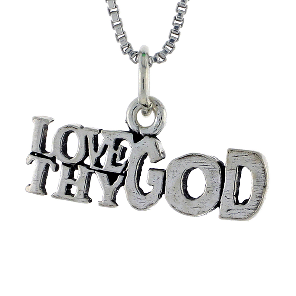 Sterling Silver LOVE THY GOD Word Necklace on an 18 inch Box Chain