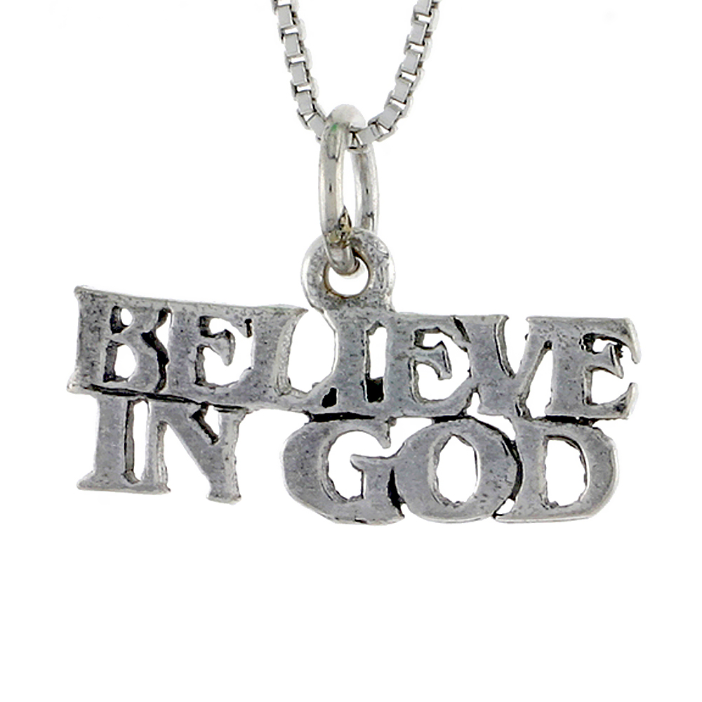 Sterling Silver BELIEVE IN GOD Word Necklace on an 18 inch Box Chain
