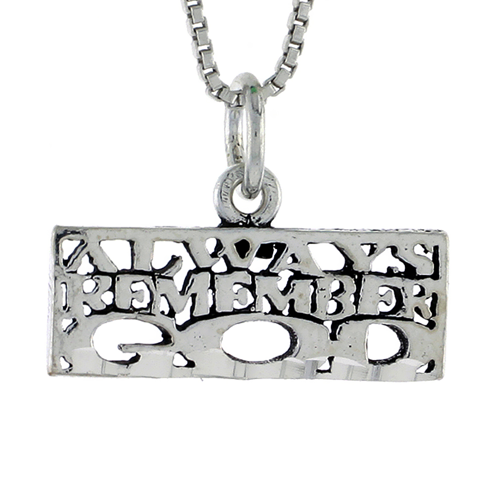 Sterling Silver ALWAYS REMEMBER GOD Word Necklace on an 18 inch Box Chain
